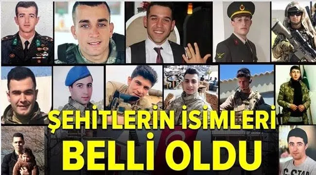 Son 24 Saat Şehitleri 12 Oldu! İsimleri ve Memleketleri Açıklandı