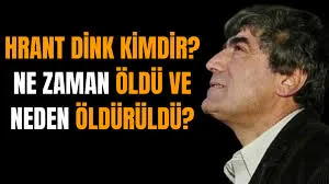 Hrant Dink Kimdir? Hrant Dink ne zaman öldü? Neden öldü? Kim öldürdü?