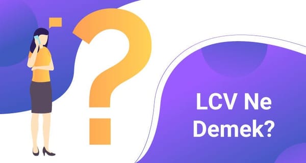 LCV Ne Demek? LCV Nedir? LCV İngilizce ne anlama gelir?